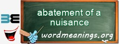 WordMeaning blackboard for abatement of a nuisance